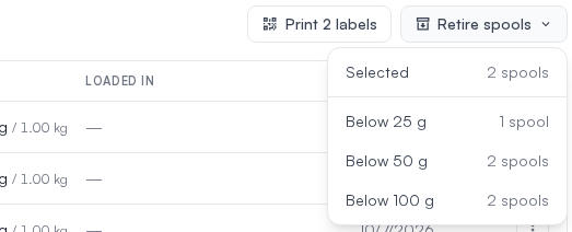 The Retire spools menu with two spools ticked: Selected, 2 spools, then Below 25 g, Below 50 g and Below 100 g with how many spools each covers